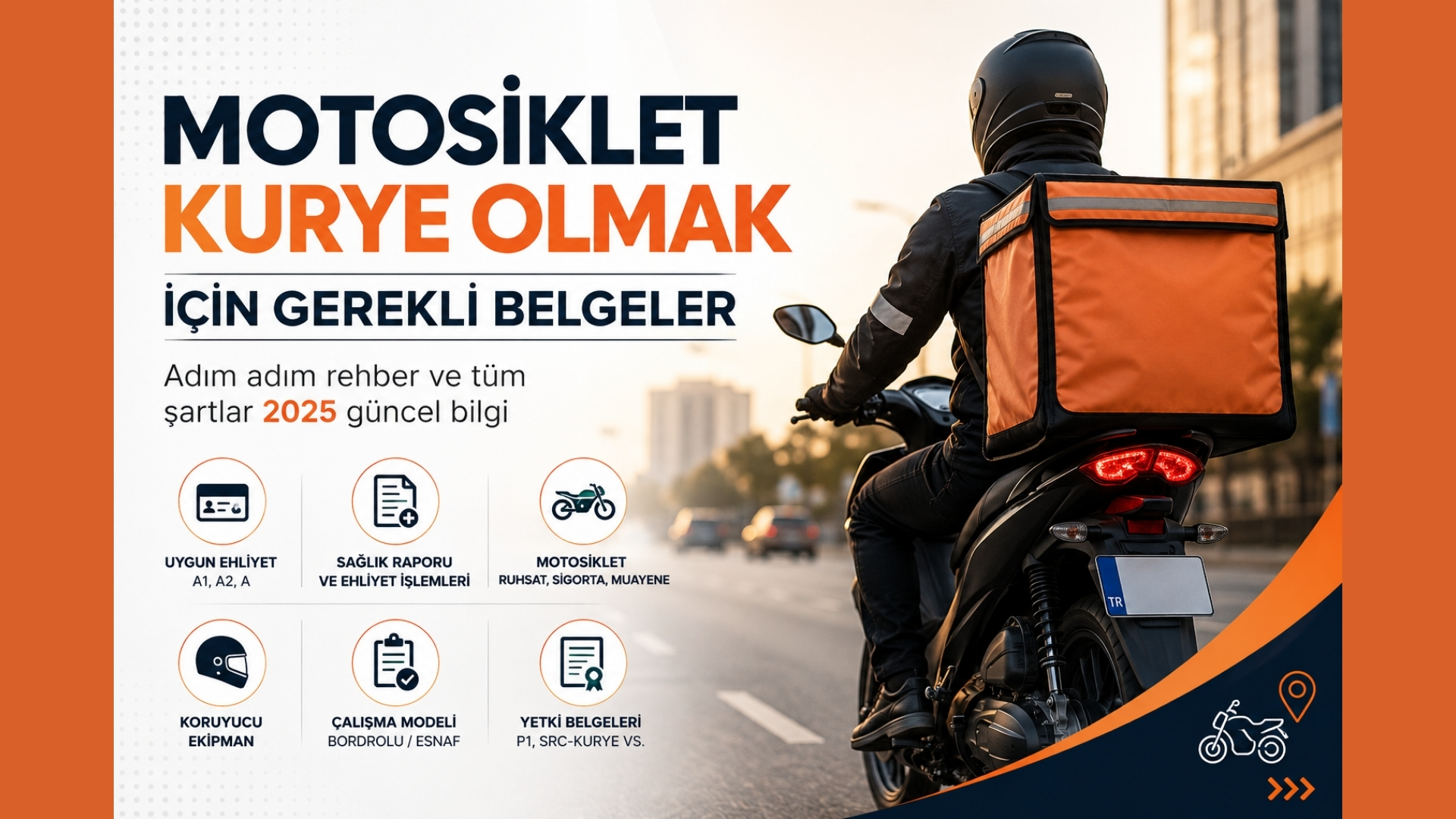 Türkiye’de Motosiklet Kurye Olmak İçin Gerekli Belgeler